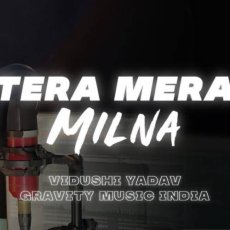 Tera Mera Milna Female Version Mp3 Tera Mera Milna Female Version Mp3
